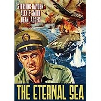 THE ETERNAL SEA – 1955 WWII